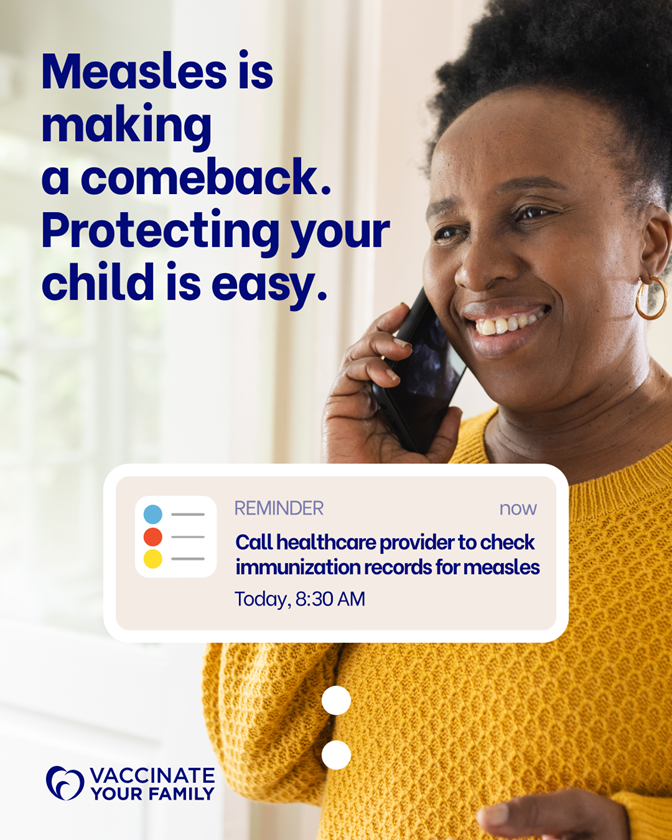 Call healthcare provider to check immunization records for measles!